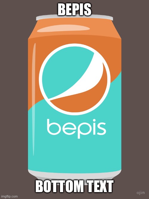 BEPIS BOTTOM TEXT | image tagged in bepis | made w/ Imgflip meme maker