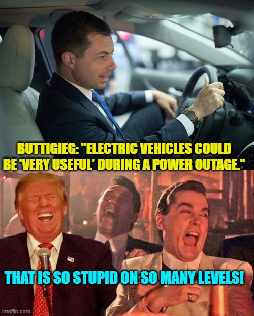 I think that with this one, the idiot pegged-out the 'stupidity' meter. | BUTTIGIEG: "ELECTRIC VEHICLES COULD BE 'VERY USEFUL' DURING A POWER OUTAGE."; THAT IS SO STUPID ON SO MANY LEVELS! | image tagged in stupidity meter | made w/ Imgflip meme maker