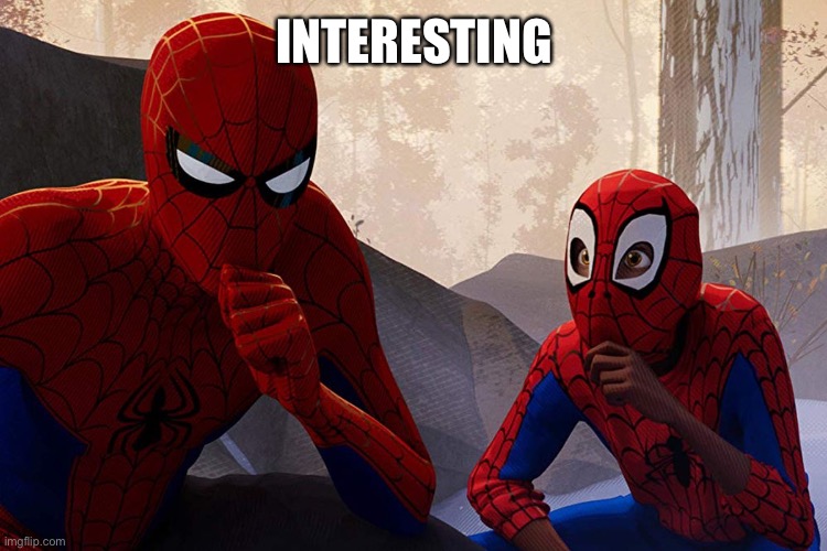 Learning from spiderman | INTERESTING | image tagged in learning from spiderman | made w/ Imgflip meme maker