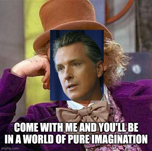 Creepy Condescending Wonka Meme | COME WITH ME AND YOU'LL BE
IN A WORLD OF PURE IMAGINATION | image tagged in memes,creepy condescending wonka | made w/ Imgflip meme maker