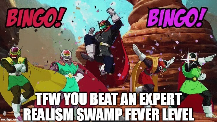 really though | TFW YOU BEAT AN EXPERT REALISM SWAMP FEVER LEVEL | image tagged in expert,reality | made w/ Imgflip meme maker