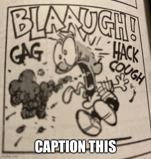 CAPTION THIS | made w/ Imgflip meme maker
