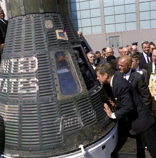 JFK is mindblown by the size of the Friendship 7 capsule that carried John Glenn to orbit | made w/ Imgflip meme maker