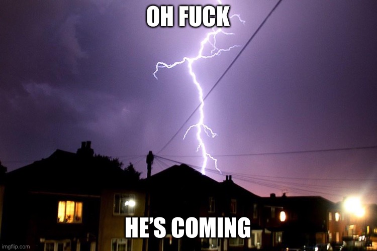 guys run NAHHHHHHHHHHHHH | OH FUCK; HE’S COMING | made w/ Imgflip meme maker