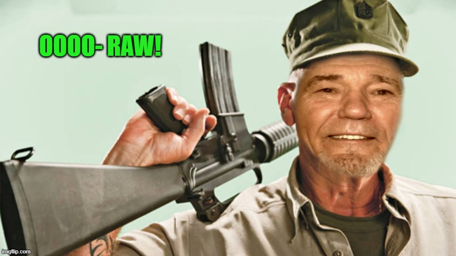 OOOO- RAW! | image tagged in kewlew | made w/ Imgflip meme maker