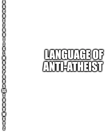 High Quality language of anti-atheist Blank Meme Template