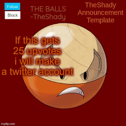 Shadys uhhhh hisuian electrode temp thanks TBMR | If this gets 25 upvotes i will make a twitter account | image tagged in shadys uhhhh hisuian electrode temp thanks tbmr | made w/ Imgflip meme maker