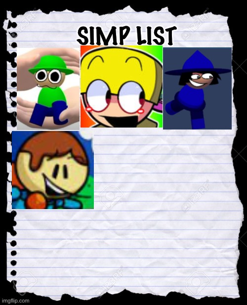 simp list | image tagged in simp list | made w/ Imgflip meme maker