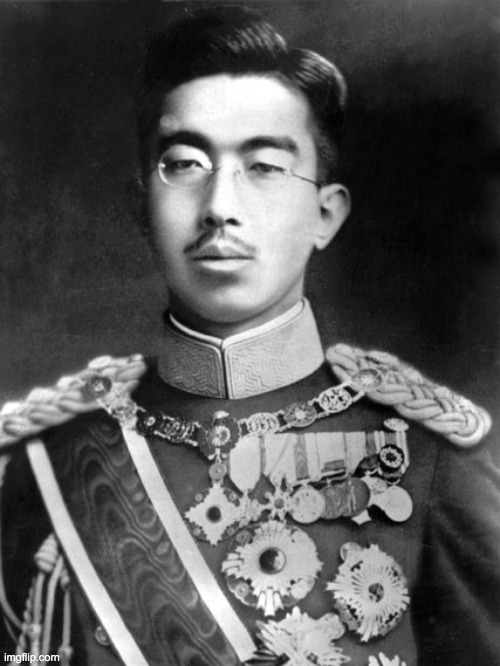 Hirohito | image tagged in hirohito | made w/ Imgflip meme maker