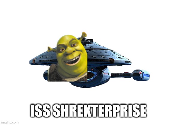Star Trek Voyager Ship Transparent | ISS SHREKTERPRISE | image tagged in star trek voyager ship transparent | made w/ Imgflip meme maker