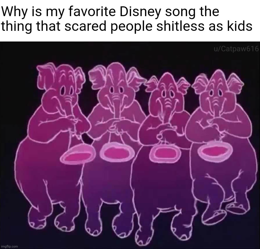 The music is such a banger yet terrifying at the same time | Why is my favorite Disney song the thing that scared people shitless as kids; u/Catpaw616 | image tagged in funny,funny memes,disney,music | made w/ Imgflip meme maker