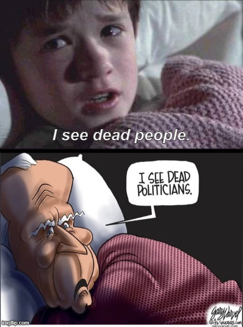 I see dead people. | image tagged in memes,i see dead people | made w/ Imgflip meme maker