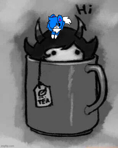 the | image tagged in kanaya in my tea | made w/ Imgflip meme maker