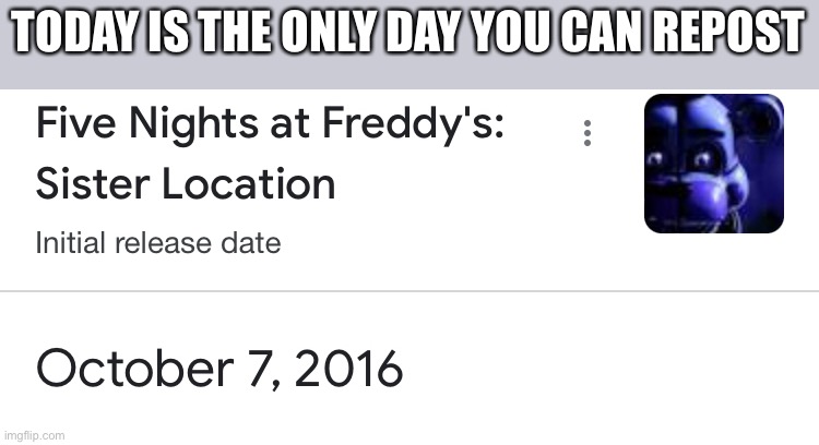 TODAY IS THE ONLY DAY YOU CAN REPOST | made w/ Imgflip meme maker