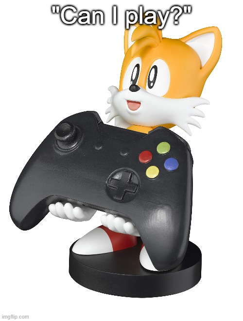 "Can I play?" | made w/ Imgflip meme maker