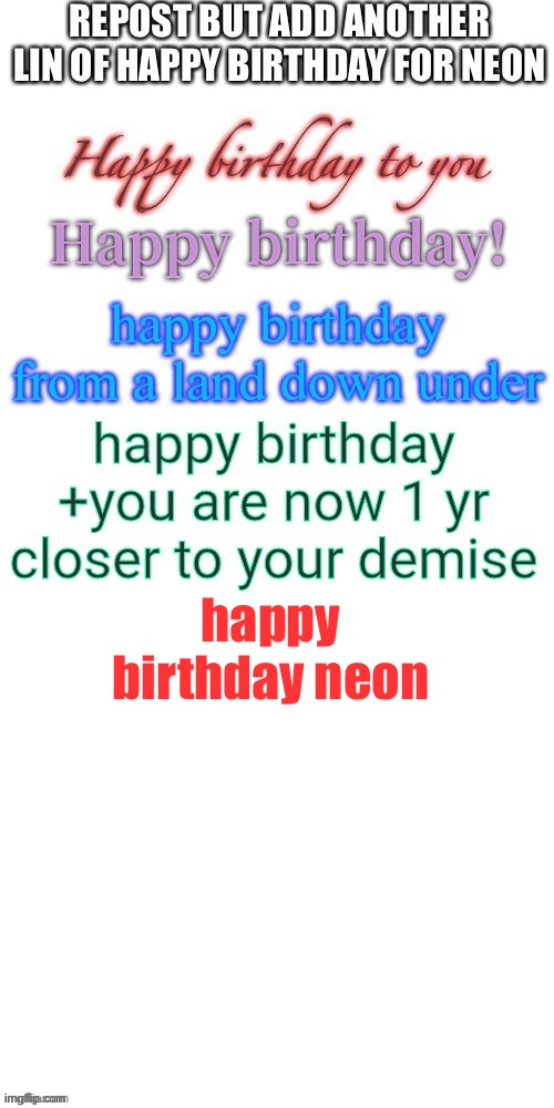 happy birthday neon | made w/ Imgflip meme maker