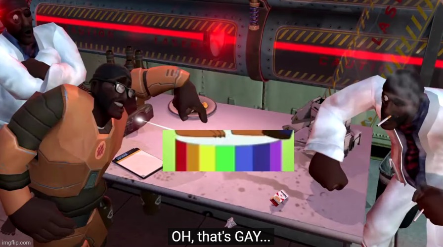 oh that's gay | image tagged in oh that's gay | made w/ Imgflip meme maker