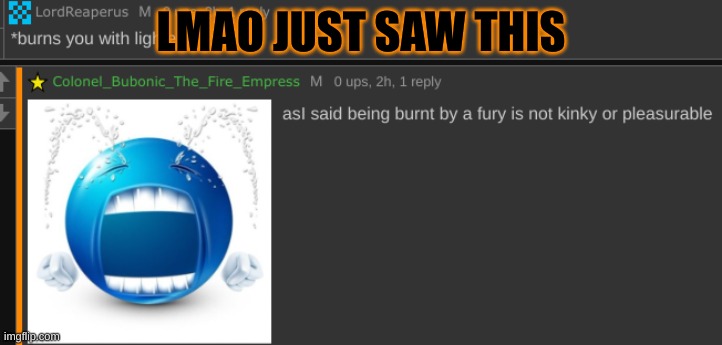 LMAO JUST SAW THIS | made w/ Imgflip meme maker