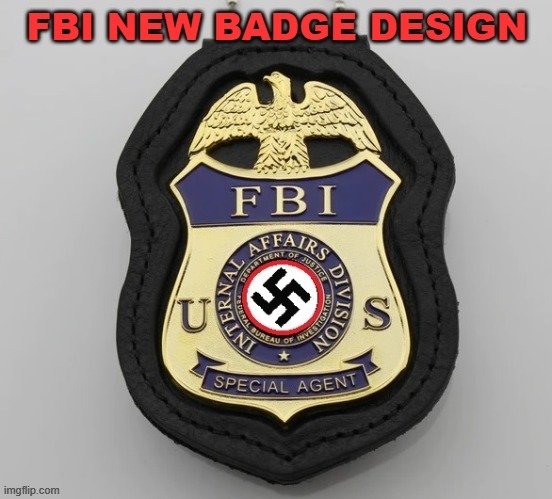 FBI | image tagged in fbi,badges | made w/ Imgflip meme maker