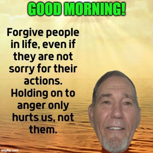 GOOD MORNING! | made w/ Imgflip meme maker