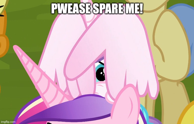 PWEASE SPARE ME! | made w/ Imgflip meme maker