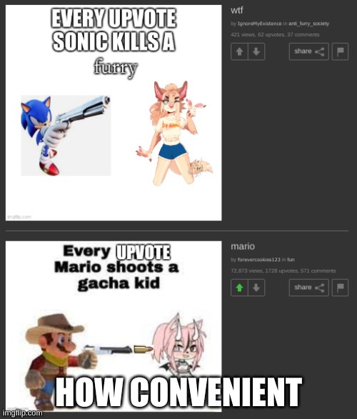 both of these images are on the front page rn, and one of them is made by me ;-; | HOW CONVENIENT | image tagged in well then | made w/ Imgflip meme maker
