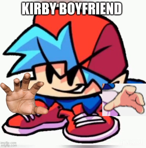 KIRBY BOYFRIEND | image tagged in fnf,kirby,boyfriend | made w/ Imgflip meme maker