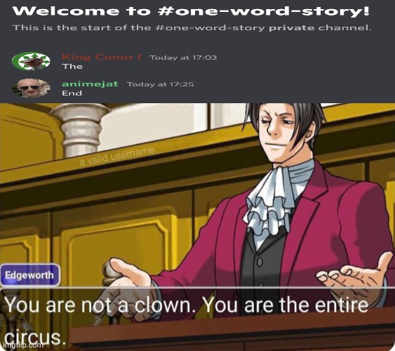 You are not a clown. You are the entire circus. | image tagged in you are not a clown you are the entire circus | made w/ Imgflip meme maker