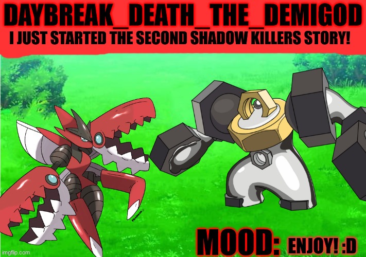 Link in the comments! (mind the chapters name. And NO, Beast is not having puberty | I JUST STARTED THE SECOND SHADOW KILLERS STORY! ENJOY! :D | image tagged in daybreak_death_the_demigod annoucement by slyceon | made w/ Imgflip meme maker