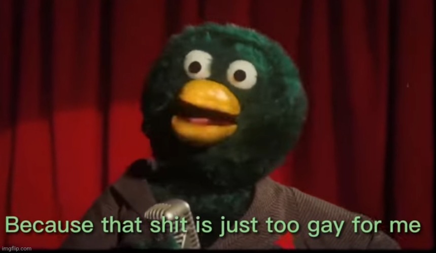 Miss me with that gay shit | image tagged in miss me with that gay shit | made w/ Imgflip meme maker