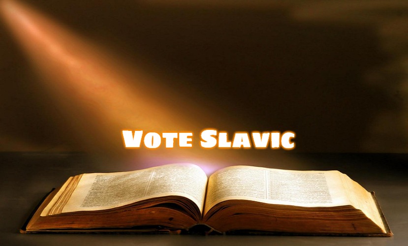 Bible vote | Vote Slavic | image tagged in bible vote,slavic,blm,slm | made w/ Imgflip meme maker
