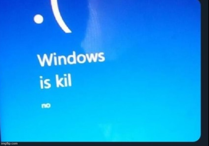 Windows is WHAT | image tagged in software | made w/ Imgflip meme maker