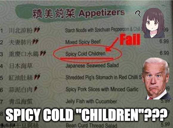 Chinene spicy cold children | SPICY COLD "CHILDREN"??? | image tagged in food,fail,translation,china | made w/ Imgflip meme maker