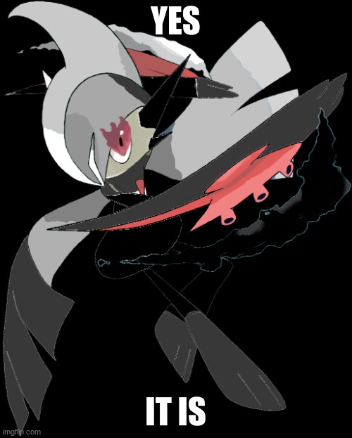Shadow the Dark Galade | YES IT IS | image tagged in shadow the dark galade | made w/ Imgflip meme maker