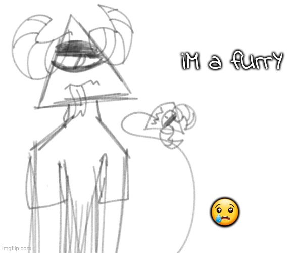 .... | iM a fUrrY; 😢 | image tagged in ccccccc | made w/ Imgflip meme maker