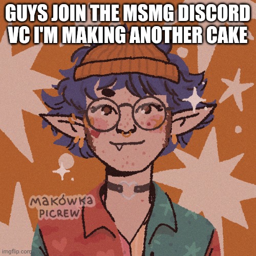 cooper’s “i wish i looked like this” picrew | GUYS JOIN THE MSMG DISCORD VC I'M MAKING ANOTHER CAKE | image tagged in cooper s i wish i looked like this picrew | made w/ Imgflip meme maker