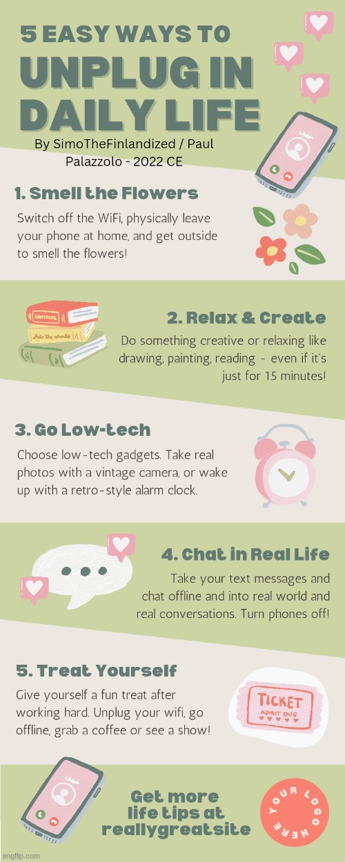 5 Easy Ways To Unplug In Daily Life (By SimoTheFinlandized / Paul Palazzolo - 2022 CE) | image tagged in simothefinlandized,infographic,tutorial,internet,detox | made w/ Imgflip meme maker