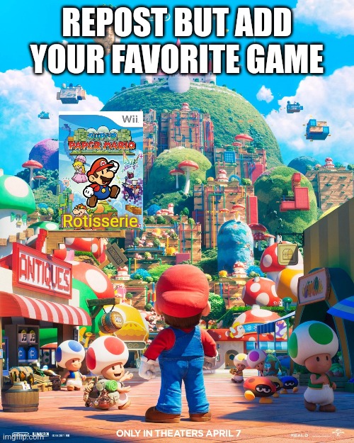 REPOST BUT ADD YOUR FAVORITE GAME; Rotisserie | made w/ Imgflip meme maker