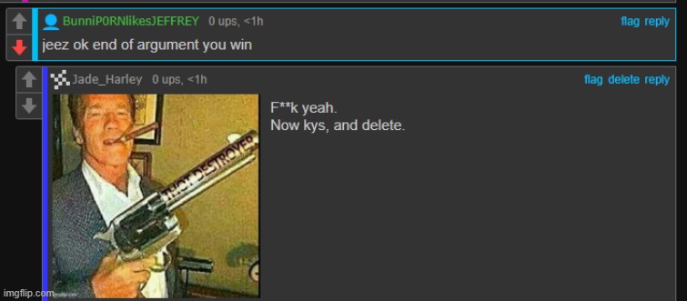 Site mods, I only said the k wodr against him. He really should though | made w/ Imgflip meme maker