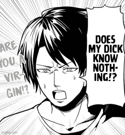 Dumbass dick | made w/ Imgflip meme maker