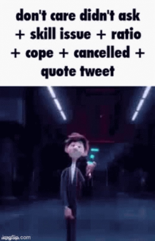 dont care didn't ask | image tagged in dont care didn't ask | made w/ Imgflip meme maker