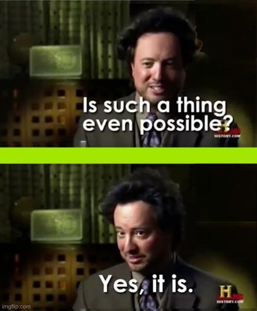 The Thing | image tagged in giorgio tsoukalos,ancient aliens,is it possible to learn this power,impossible perhaps the archives are incomplete,the thing | made w/ Imgflip meme maker