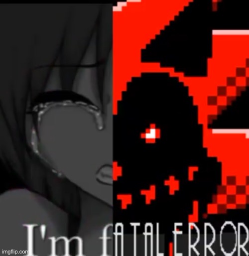 Fatal Error | image tagged in sonic | made w/ Imgflip meme maker