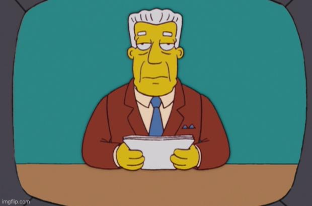 Kent Brockman | image tagged in kent brockman | made w/ Imgflip meme maker