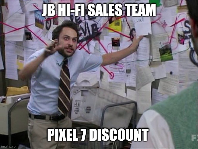Red String | JB HI-FI SALES TEAM; PIXEL 7 DISCOUNT | image tagged in red string | made w/ Imgflip meme maker