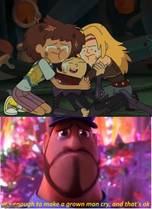 It’s okay to cry during reunions | image tagged in it's enough to make a grown man cry and that's ok,amphibia,disney channel,officer earl,cloudy with a chance of meatballs,reunion | made w/ Imgflip meme maker