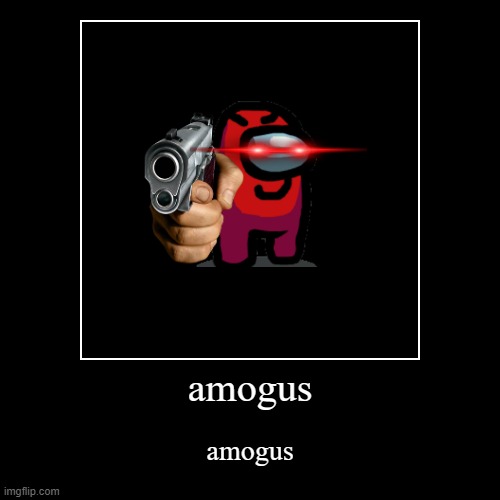 get caught by red | image tagged in amongus | made w/ Imgflip demotivational maker