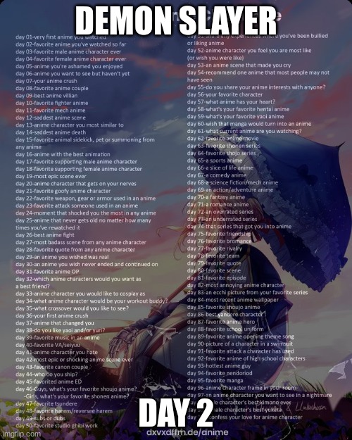 100 day anime challenge | DEMON SLAYER; DAY 2 | image tagged in 100 day anime challenge | made w/ Imgflip meme maker