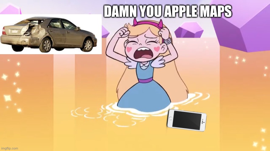 Star Butterfly Gets Stuck in the Realm of Magic because of Apple Maps | DAMN YOU APPLE MAPS | image tagged in memes,svtfoe,star vs the forces of evil,apple maps,star butterfly,funny | made w/ Imgflip meme maker