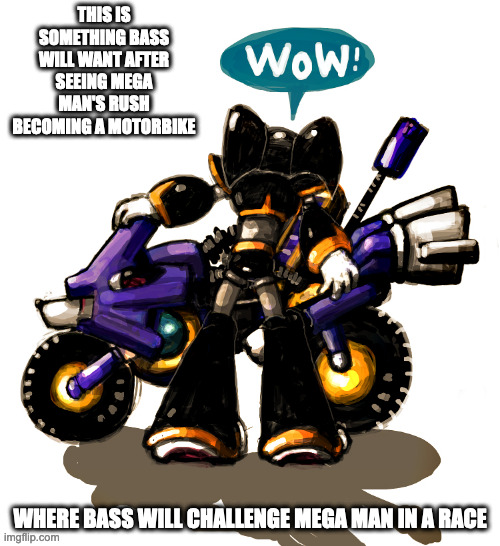 Treble Motorbike | THIS IS SOMETHING BASS WILL WANT AFTER SEEING MEGA MAN'S RUSH BECOMING A MOTORBIKE; WHERE BASS WILL CHALLENGE MEGA MAN IN A RACE | image tagged in motorbike,treble,bass,memes,megaman | made w/ Imgflip meme maker